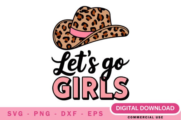 Let’s Go Girls Cowgirl SVG: A Designer’s Real-World Review