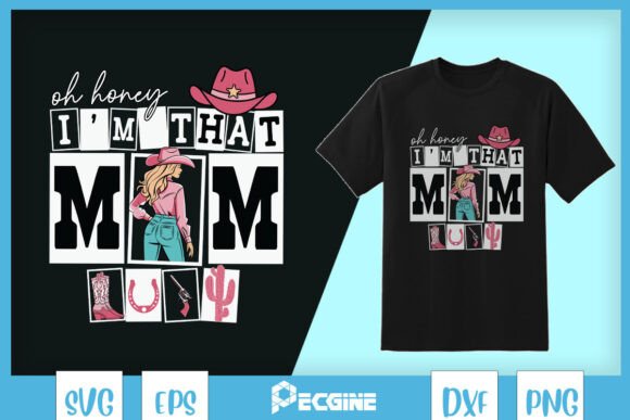Western Mama Oh Honey I’m That Mom SVG Review
